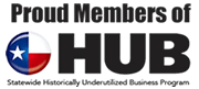 Proud member of HUB statewide Historically underutilized Business Program